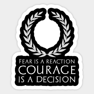 Courage - Inspiring & Motivating Quote - Ancient Greece Sticker